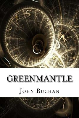 Greenmantle by Buchan, John