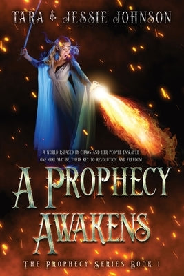 A Prophecy Awakens by Johnson, Jessie