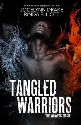 Tangled Warriors by Elliott, Rinda