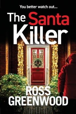 The Santa Killer by Greenwood, Ross