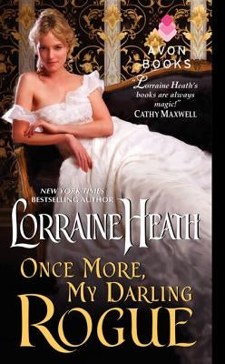 Once More, My Darling Rogue by Heath, Lorraine