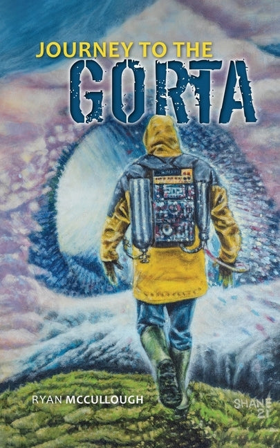 Journey to the Gorta by McCullough, Ryan