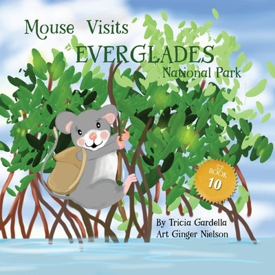 Mouse Visits Everglades National Park by Gardella, Tricia