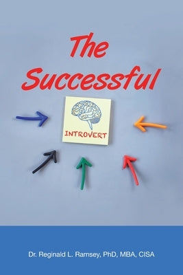 The Successful Introvert by Ramsey Mba Cisa, Reginald L.