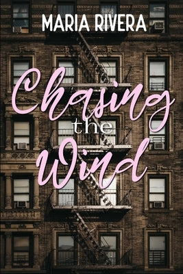Chasing The Wind by Rivera, Maria