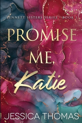 Promise Me, Katie by Thomas, Jessica