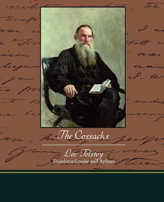 The Cossacks by Tolstoy, Leo