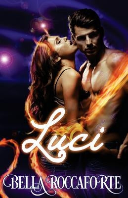 Luci by Roccaforte, Bella