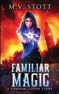 Familiar Magic: An Uncanny Kingdom Urban Fantasy by Bussell, David