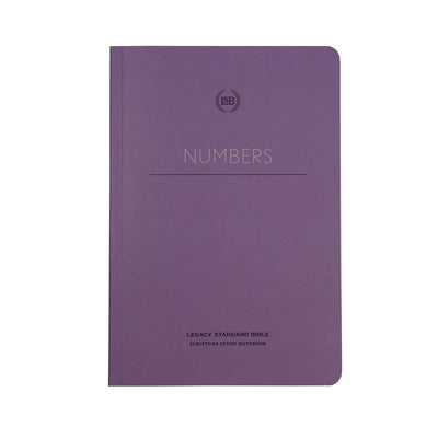 Lsb Scripture Study Notebook: Numbers: Legacy Standard Bible by Steadfast Bibles