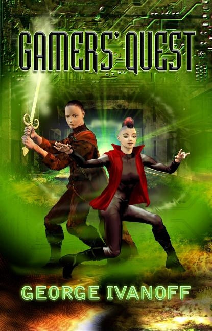 Gamers' Quest by Ivanoff, George