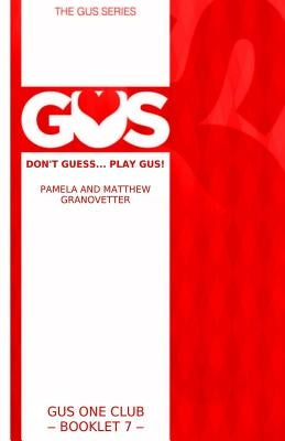 GUS One Club: Book 7 in the GUS bridge series by Granovetter, Pamela