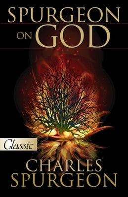Spurgeon on God by Spurgeon, Charles H.