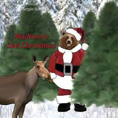 Madison's Sad Christmas by Harding, Margie