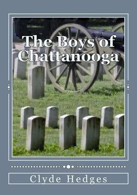The Boys of Chattanooga by Hedges, Clyde