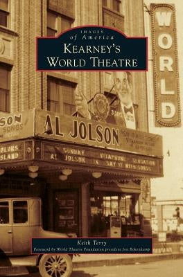 Kearney's World Theater by Terry, Keith