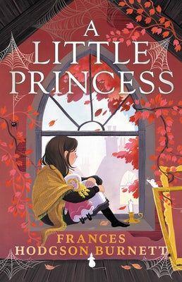 A Little Princess by Burnett, Frances Hodgson