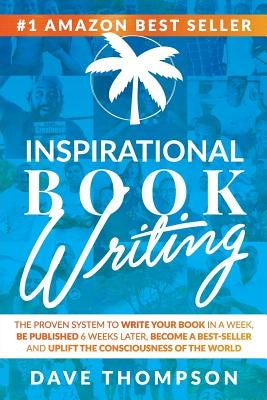 Inspirational Book Writing by Thompson, Dave