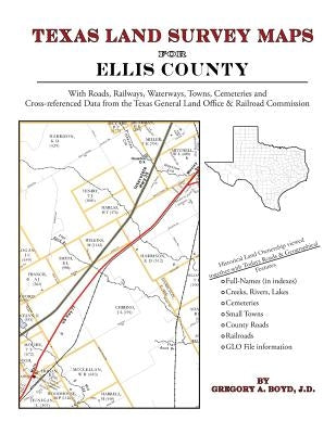 Texas Land Survey Maps for Ellis County by Boyd J. D., Gregory a.