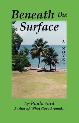 Beneath the Surface by Aird, Paula
