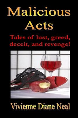 Malicious Acts by Neal, Vivienne Diane