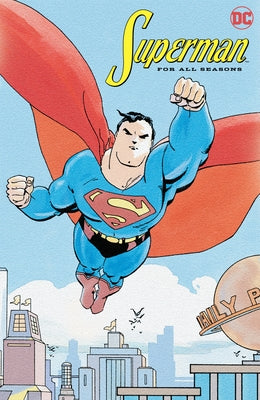 Superman for All Seasons by Loeb, Jeph