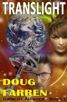 Galactic Alliance - Translight! by Farren, Doug