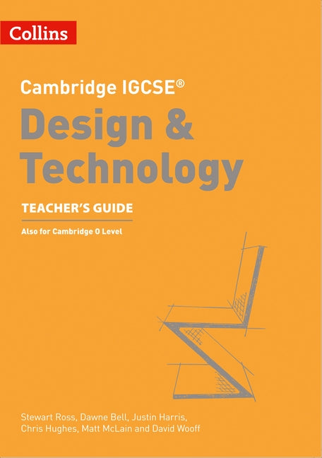 Cambridge Igcse(tm) Design & Technology Teacher's Guide by Ross, Stewart