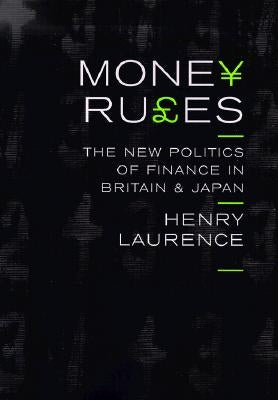 Money Rules by Laurence, Henry