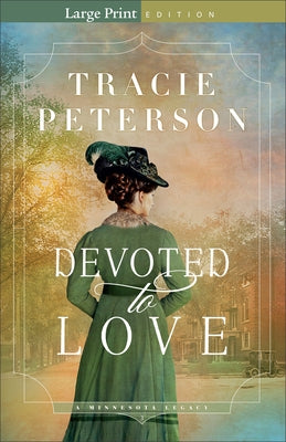Devoted to Love by Peterson, Tracie