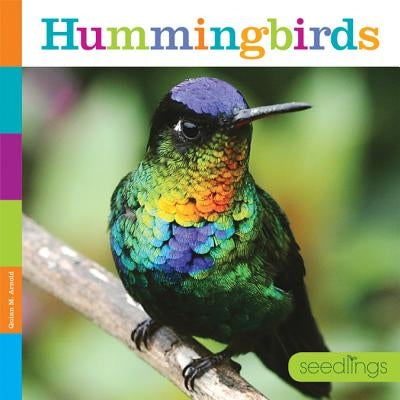 Hummingbirds by Arnold, Quinn M.
