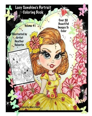 Lacy Sunshine's Portrait Coloring Book by Valentin, Heather
