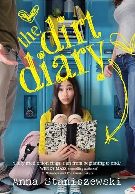 The Dirt Diary by Staniszewski, Anna