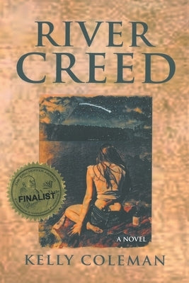 River Creed by Coleman, Kelly