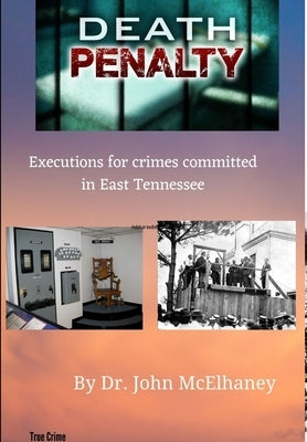 Death Penalty by McElhaney, John