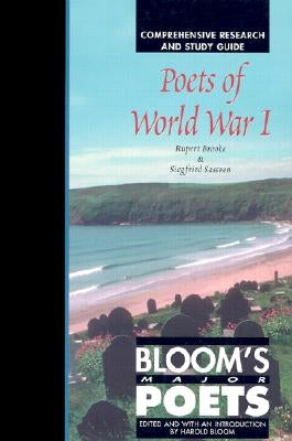 Poets of World War I: Comprehensive Research and Study Guide by Brooke, Rupert