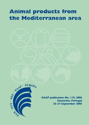 Animal Products from the Mediterranean Area by Ramalho Ribeiro, J. M. C.