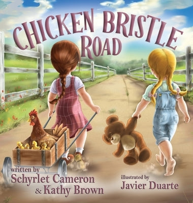 Chicken Bristle Road by Cameron, Schyrlet
