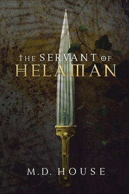 The Servant of Helaman by House