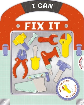 I Can Fix It: With Play Pieces by Igloobooks