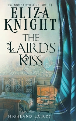 The Laird's Kiss by Knight, Eliza