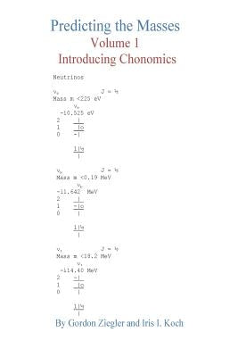 Predicting the Masses, Volume 1, Introducing Chonomics: Volume 1, Introducing Chonomics by Koch, Iris Irene
