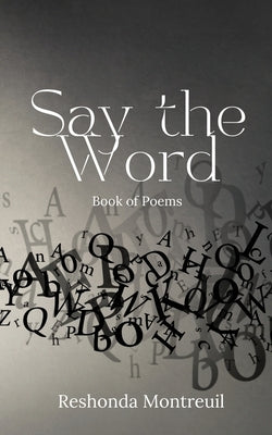 Say The Word by Montreuil, Reshonda