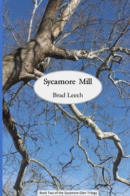 Sycamore Mill by Leech, Brad