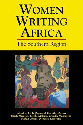 Women Writing Africa: The Southern Region by Meintjes, Sheila