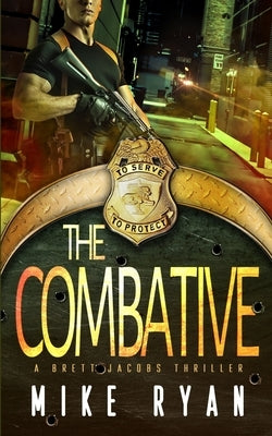 The Combative by Ryan, Mike