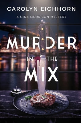 Murder in the Mix by Eichhorn, Carolyn