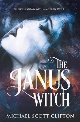The Janus Witch by Clifton, Michael Scott