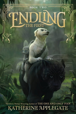 Endling #2: The First by Applegate, Katherine