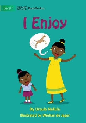I Enjoy by Nafula, Ursula